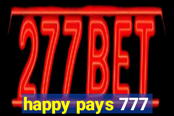 happy pays 777